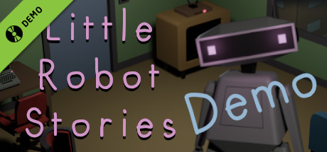 Little Robot Stories Demo