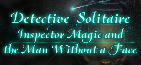 Detective Solitaire Inspector Magic and the Man Without Face header image
