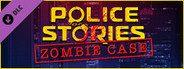 Police Stories: Zombie Case