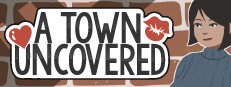 A Town Uncovered