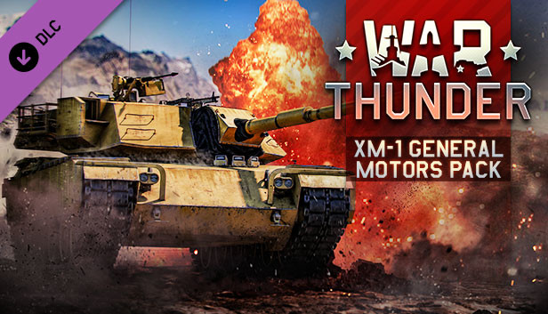 War Thunder - XM-1 General Motors Pack on Steam