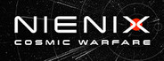 Nienix: Cosmic Warfare