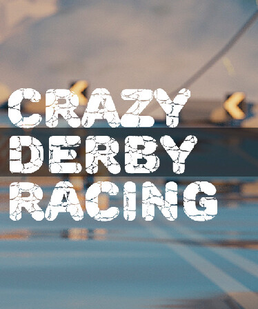 Crazy Derby Racing