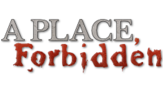 A Place, Forbidden