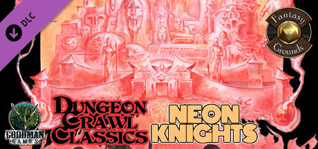 Fantasy Grounds Dungeon Crawl Classics 94 Neon Knights On Steam