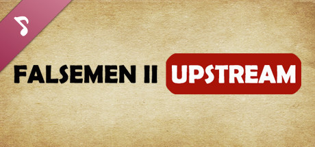 拯救大魔王2:逆流 Falsemen2:Upstream Soundtrack banner image