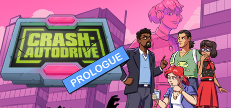 CRASH: Autodrive - Prologue Cover Image