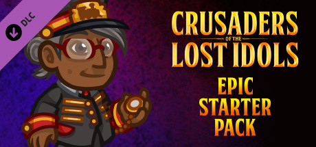 Crusaders of the Lost Idols: Langley's Epic Starter Pack