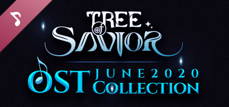 Tree of Savior - JUNE 2020 OST Collection banner image