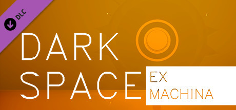 Dark Space - Ex Machina
