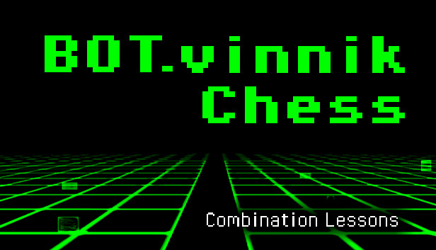 BOT.vinnik Chess: Combination Lessons, PC Mac Steam Game