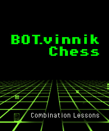 BOT.vinnik Chess: Combination Lessons