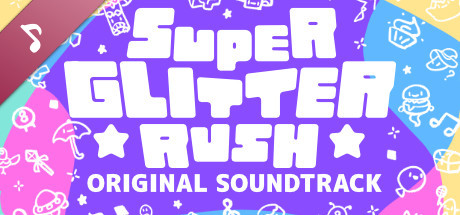 Super Glitter Rush Original Soundtrack