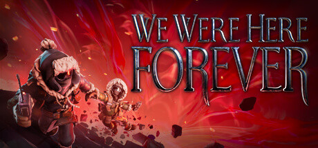 Image for We Were Here Forever