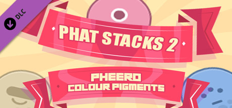 PHAT STACKS 2 - PHEERO COLOUR PIGMENTS banner image