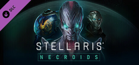 Stellaris: Necroids Species Pack banner