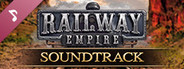 Railway Empire - Original Soundtrack