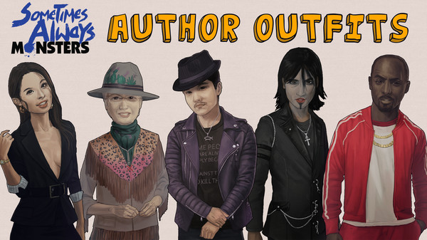 Sometimes Always Monsters - Author Outfits