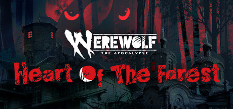 Werewolf: The Apocalypse — Heart of the Forest