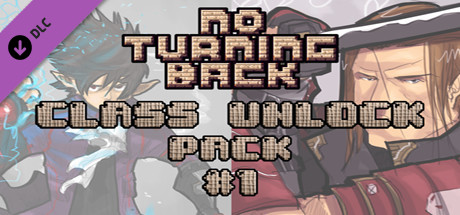 No Turning Back: Class Unlock Pack 1 banner image