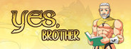 Yes Brother