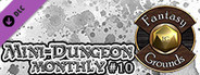 Fantasy Grounds - Mini-Dungeon Monthly #10