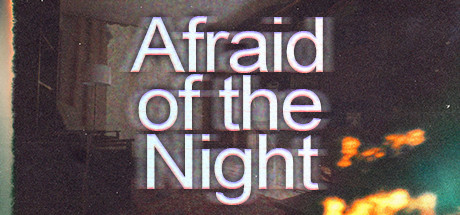 Afraid Of The Night Cover Image