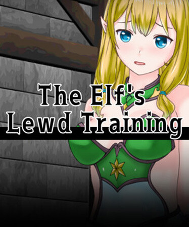 The Elf's Lewd Training