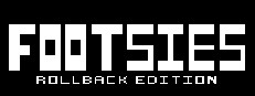 FOOTSIES Rollback Edition