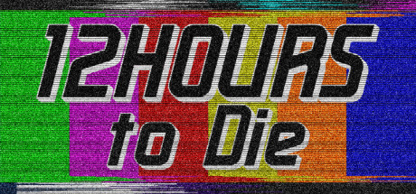 Image for 12 Hours to Die