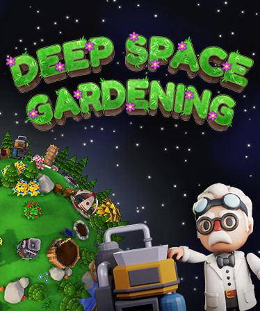 Deep Space Gardening