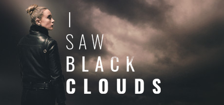 I Saw Black Clouds header image