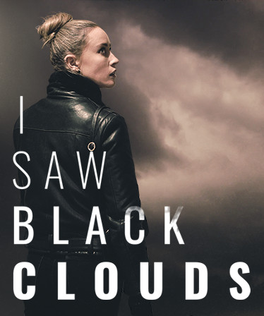 I Saw Black Clouds