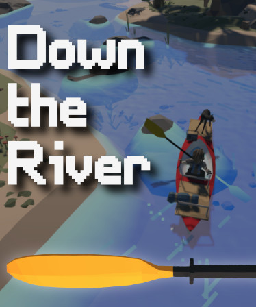 Down the River