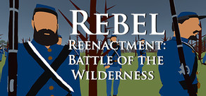 Rebel Reenactment: Battle of the Wilderness