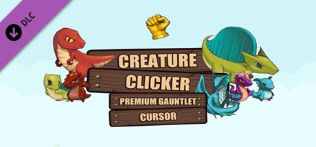 Creature Clicker - Premium Gauntlet Cursor banner image