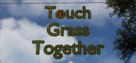 The touching grass simulator… 