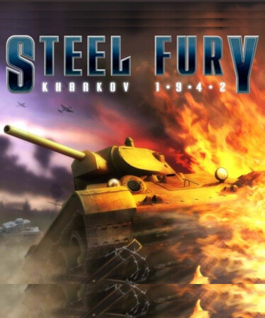 Steel Fury Kharkov 1942