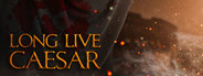 Long Live Caesar