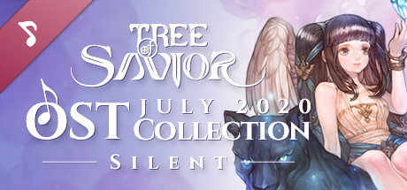 Tree of Savior - Silent JULY 2020 OST Collection banner image