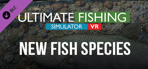 Ultimate Fishing Simulator VR - New Fish Species