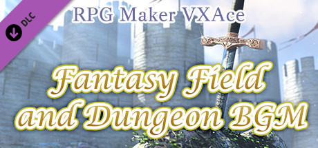 RPG Maker VX Ace - Fantasy Field and Dungeon BGM banner image