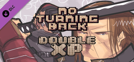 No Turning Back - Double XP banner image