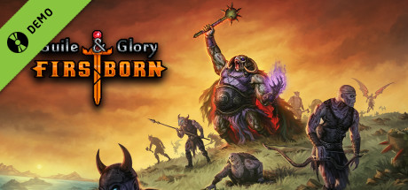 Guile & Glory: Firstborn Demo