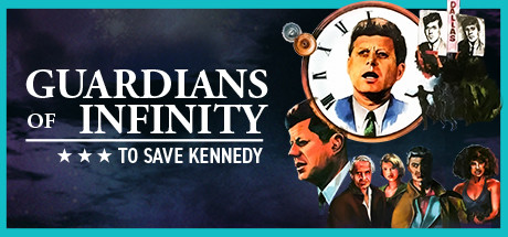 Guardians of Infinity: To Save Kennedy Cover Image