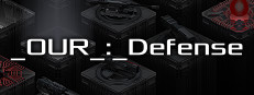 _OUR_:_Defense 2021