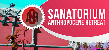 Sanatorium «Anthropocene Retreat» banner