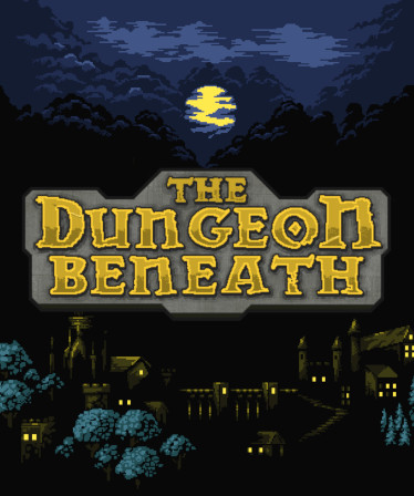 The Dungeon Beneath