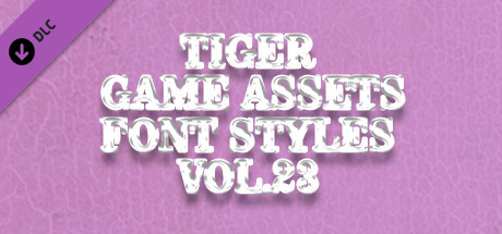 TIGER GAME ASSETS FONT STYLES VOL.23 banner image