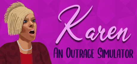 Karen: An Outrage Simulator